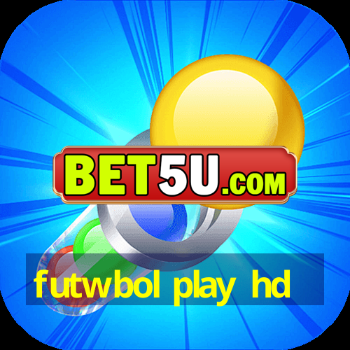 futwbol play hd